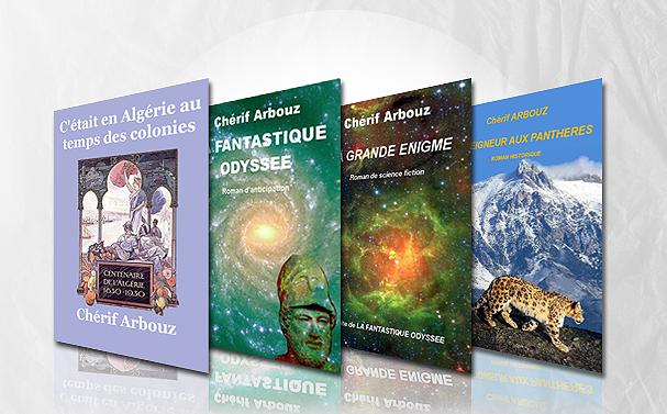 Couvertures des livres numeriques de Cherif Arbouz, romans de science-fiction et romans d'histoire